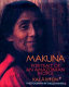 Makuna : portrait of an Amazonian people /