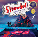 Stranded! : a mostly true story from Iceland /