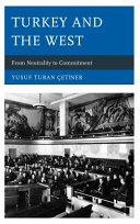 Turkey and the west : from neutrality to commitment /