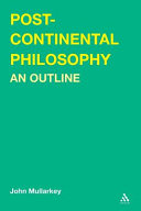 Post-continental philosophy : an outline /