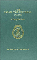 The Irish Volunteers, 1715-1793 : a list of the units /