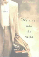 Walking into the night /