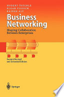 Business networking : shaping collaboration between enterprises /