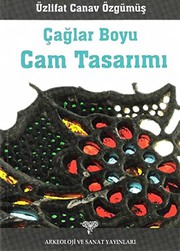 Çağlar boyu cam tasarımı /