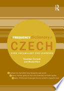 A frequency dictionary of Czech : core vocabulary for learners /