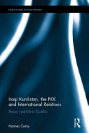 Iraqi Kurdistan, the PKK and international relations : theory and ethnic conflict /