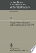 Warsaw Fall Seminars in Mathematical Economics 1975 /
