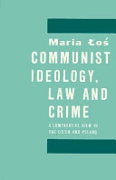 Communist ideology, law, and crime /