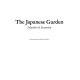 The Japanese garden : islands of serenity /