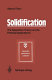 Solidification : the separation theory and its practical applications /