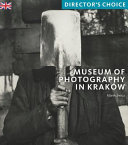 The museum of photography in Kraków /