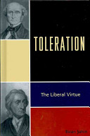 Toleration : the liberal virtue /