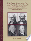 Is the present the key to the past or is the past the key to the present? : James Hutton and Adam Smith versus Abraham Gottlob Werner and Karl Marx in interpreting history /