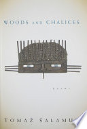 Woods and chalices /