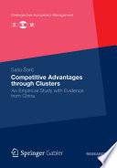 Competitive advantages through clusters an empirical study with evidence from China /