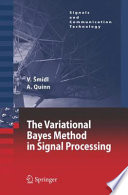 The variational Bayes method in signal processing /