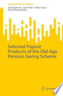 Selected Payout Products of the Old-Age Pension Saving Scheme /