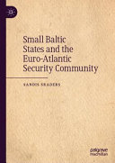 Small Baltic states and the Euro-Atlantic security community /