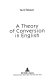 A theory of conversion in English /