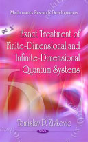 Exact treatment of finite-dimensional and infinite-dimensional quantum systems /