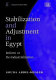 Stabilization and adjustment in Egypt : reform or de-industrialzation /