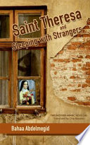 Saint Theresa ; and, Sleeping with strangers /