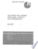 The world rice market : structure, conduct, and performance /