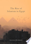 The rise of Islamism in Egypt /