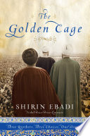 The golden cage : three brothers, three choices, one destiny /