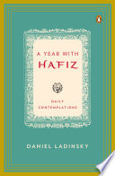 A year with Hafiz : daily contemplations /