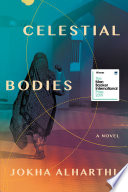 Celestial bodies : a novel /