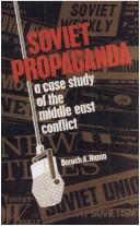 Soviet propaganda : a case study of the Middle East conflict /