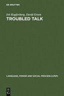 Troubled talk : metaphorical negotiation in problem discourse /