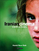Iranian cinema : a political history /