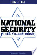 National security : the Israeli experience /