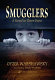 Smugglers : a novel in three parts /