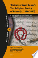 'Stringing coral beads' : the religious poetry of Brava (c.1890-1975) : a source publication of Chimiini texts and English translations /