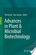 Advances in Plant & Microbial Biotechnology /