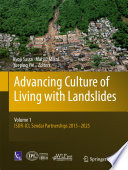 Advancing Culture of Living with Landslides : Volume 1 ISDR-ICL Sendai Partnerships 2015-2025 /