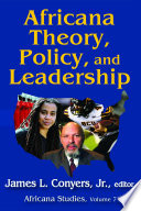 Africana theory, policy, and leadership /