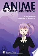 Anime, Philosophy and Religion