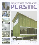 Architecture & Construction in Plastic.