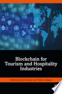 BLOCKCHAIN FOR TOURISM AND HOSPITALITY INDUSTRIES