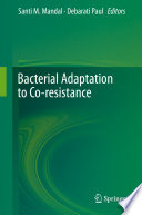 Bacterial Adaptation to Co-resistance /
