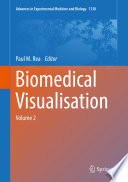 Biomedical Visualisation : Volume 2 /