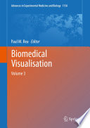 Biomedical Visualisation : Volume 3 /