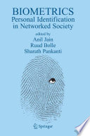 Biometrics : personal identification in networked society /