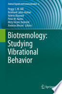 Biotremology: Studying Vibrational Behavior /