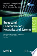 Broadband Communications, Networks, and Systems : 10th EAI International Conference, Broadnets 2019, Xi'an, China, October 27-28, 2019, Proceedings /