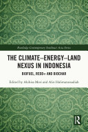 CLIMATE-ENERGY-LAND NEXUS IN INDONESIA biofuel, redd+ and biochar.